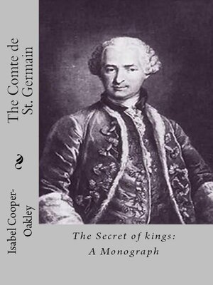 cover image of THE COMTE DE ST. GERMAIN  the Secret of kings